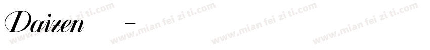 Daizen 常规字体转换